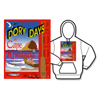 2007 Dory Days Poster Hoodie